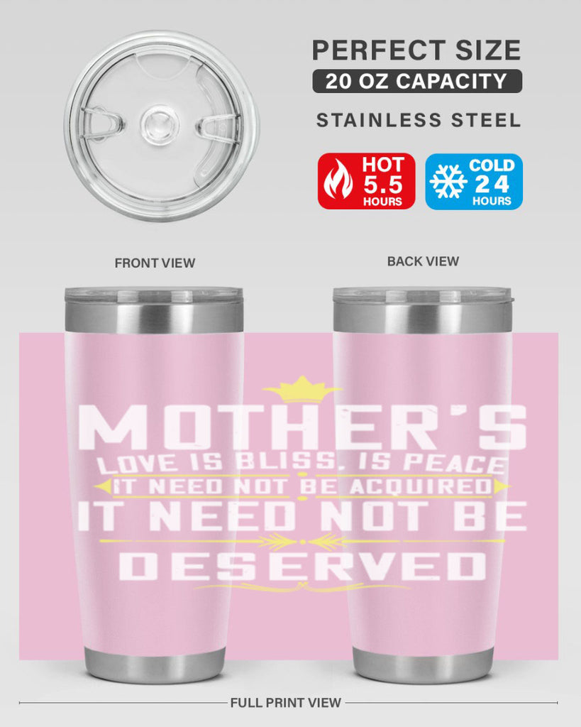 mother’s love is bliss is peace it need not be acquired 94#- mom- Tumbler