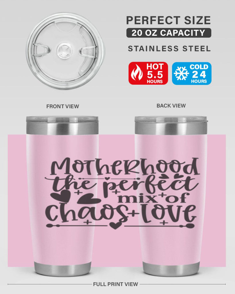 motherhood the perfect chas love 375#- mom- Tumbler