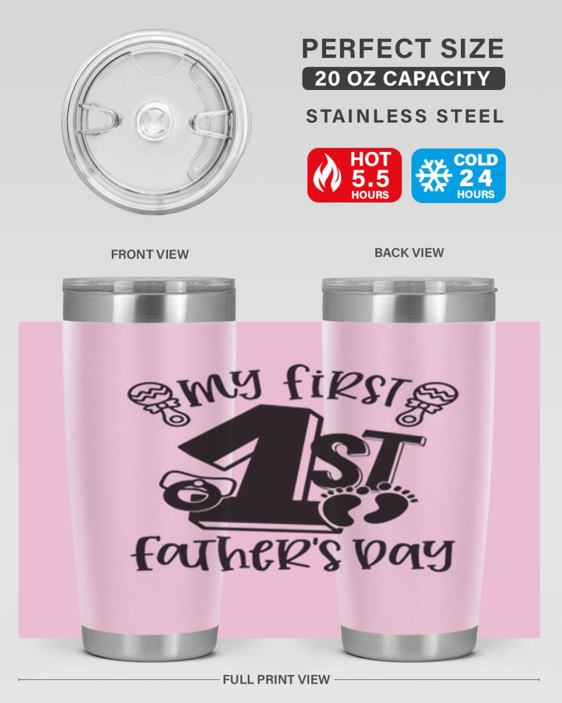 my first fathers day 26#- fathers day- Tumbler