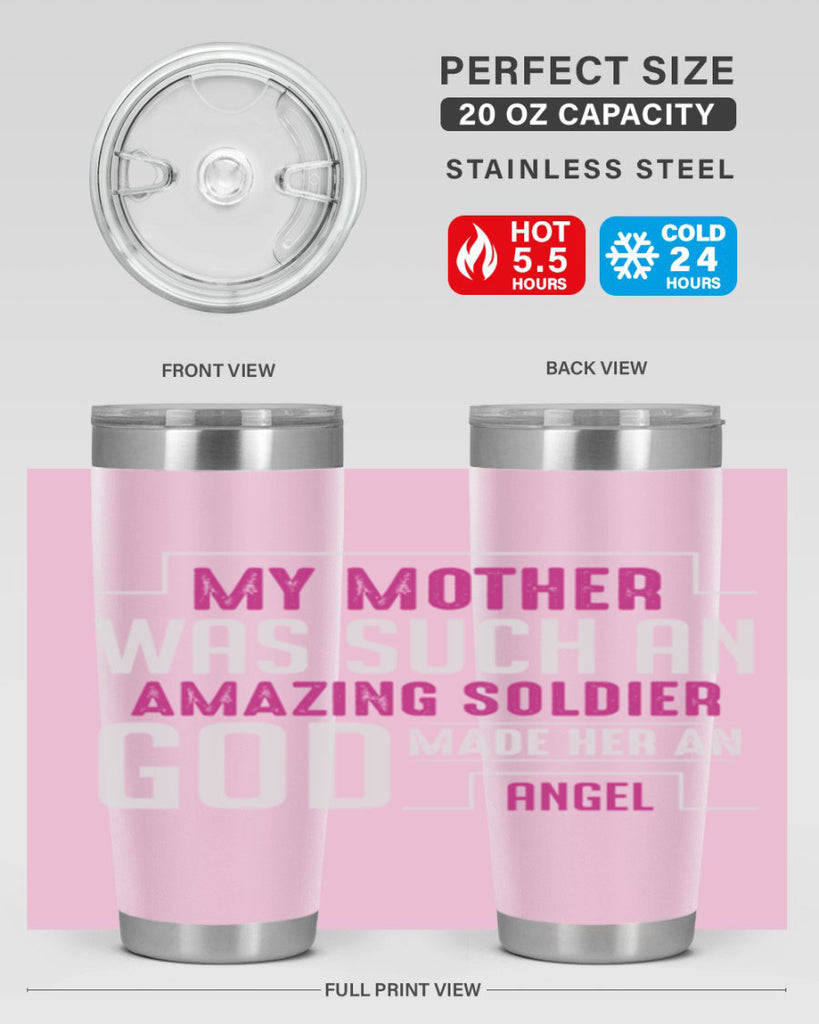 my mother was such an amazing soldier god made her an angel 81#- mom- Tumbler