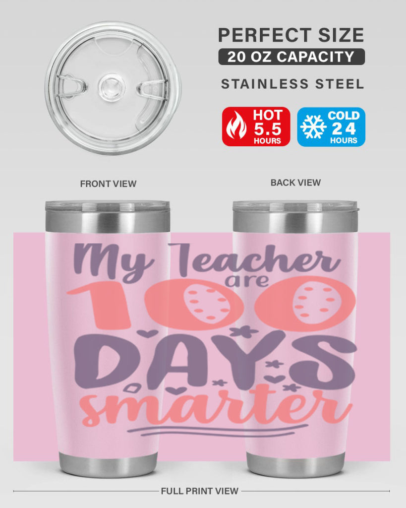 my teacher are 100 days smarter 15#- 100 days of school- Tumbler