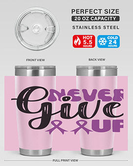 never give up 198#- alzheimers- Tumbler