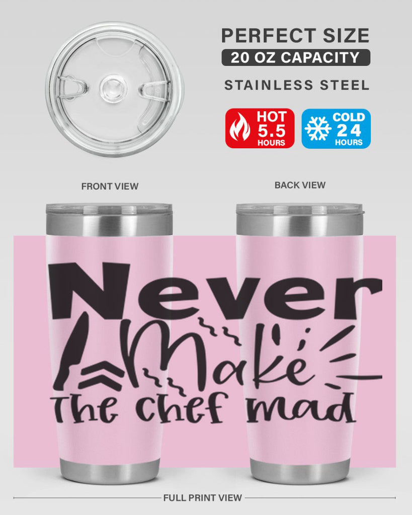 never make the chef mad 83#- kitchen- Tumbler