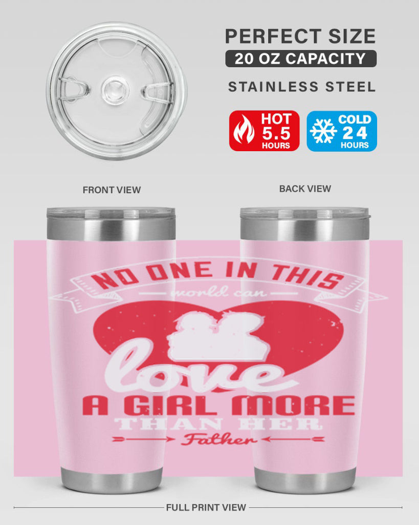 no one in this world can love 176#- fathers day- Tumbler