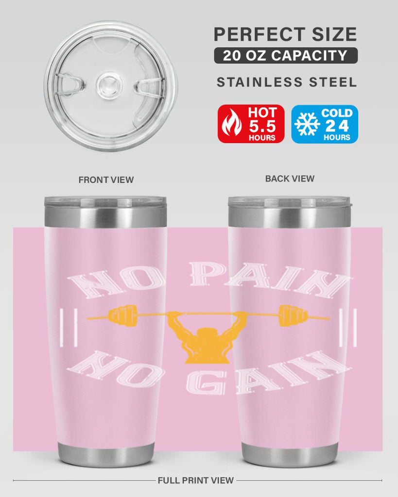 no pain no gain 81#- gym- Tumbler