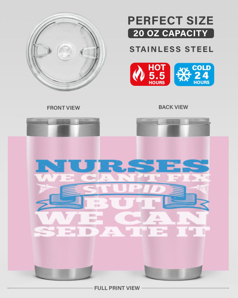 nurses we cant fix Style 263#- nurse- tumbler