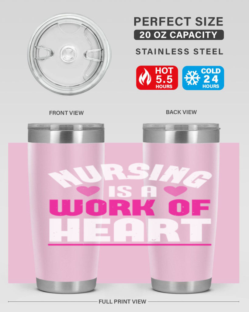nursing is a work of heart Style 261#- nurse- tumbler