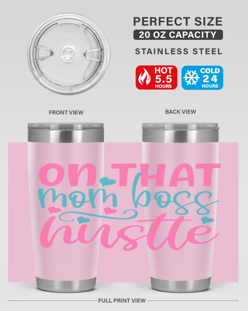 on that mom boss hustle 305#- mom- Tumbler