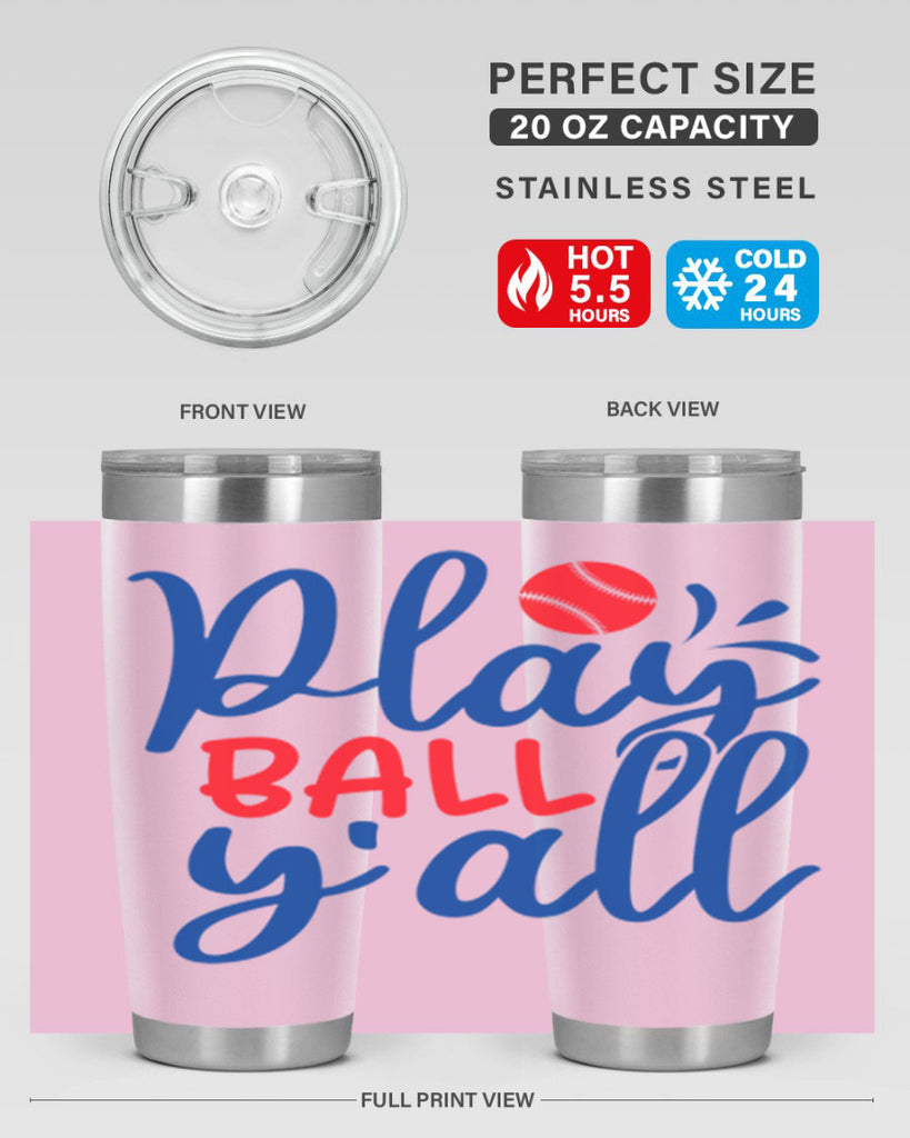 play ball yall 2033#- baseball- Tumbler