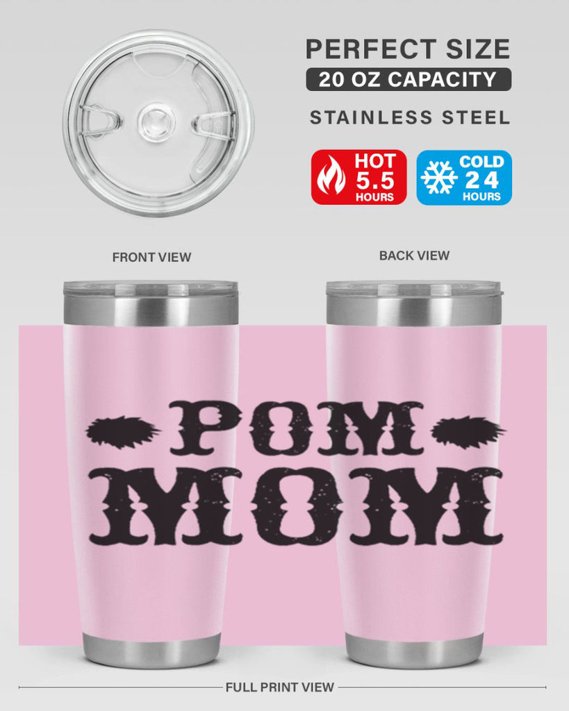 pom mom 73#- mom- Tumbler