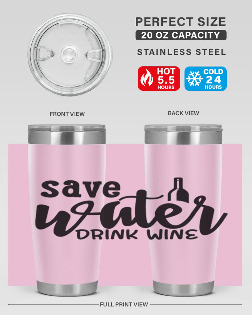 save water drink wine 169#- wine- Tumbler