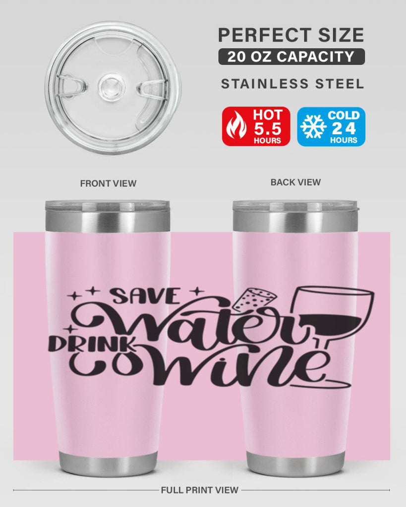 save water drink wine 30#- wine- Tumbler