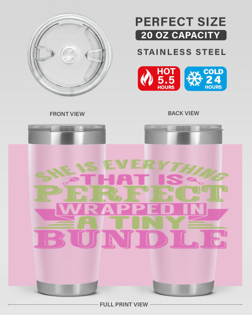 she is everything that is perfect Style 174#- baby- tumbler