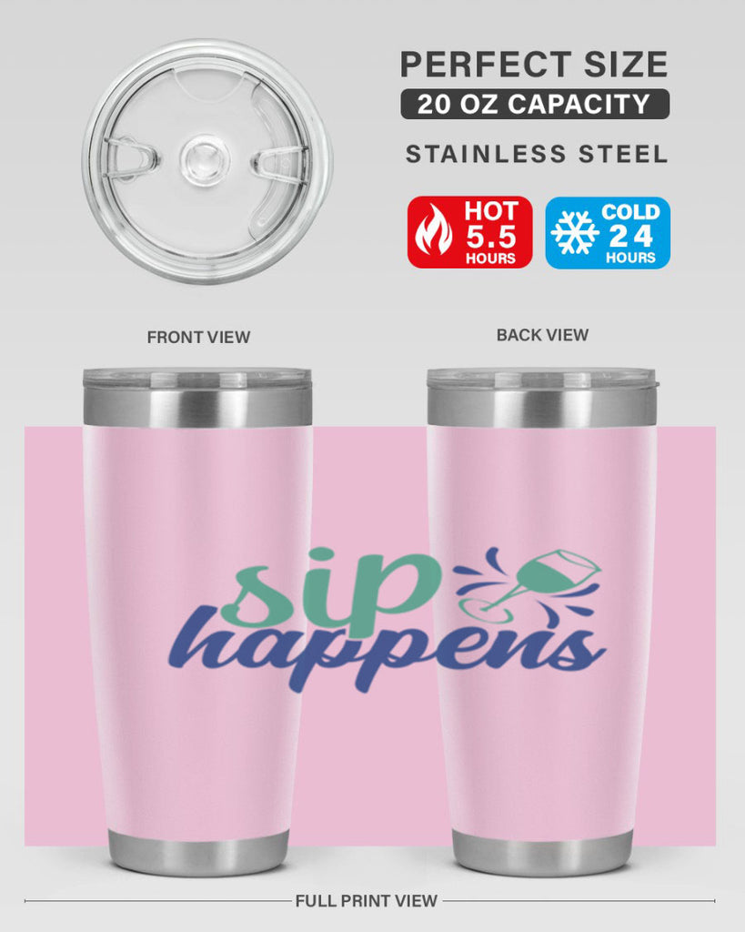 sip happens 165#- wine- Tumbler