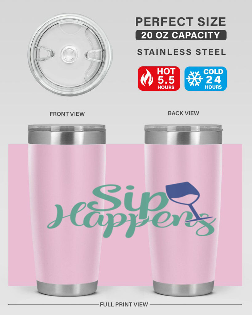 sip happens 166#- wine- Tumbler