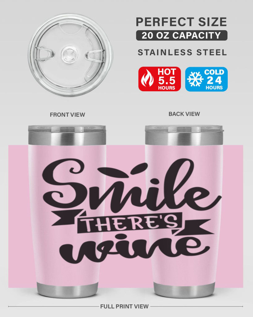 smile theres wine 157#- wine- Tumbler