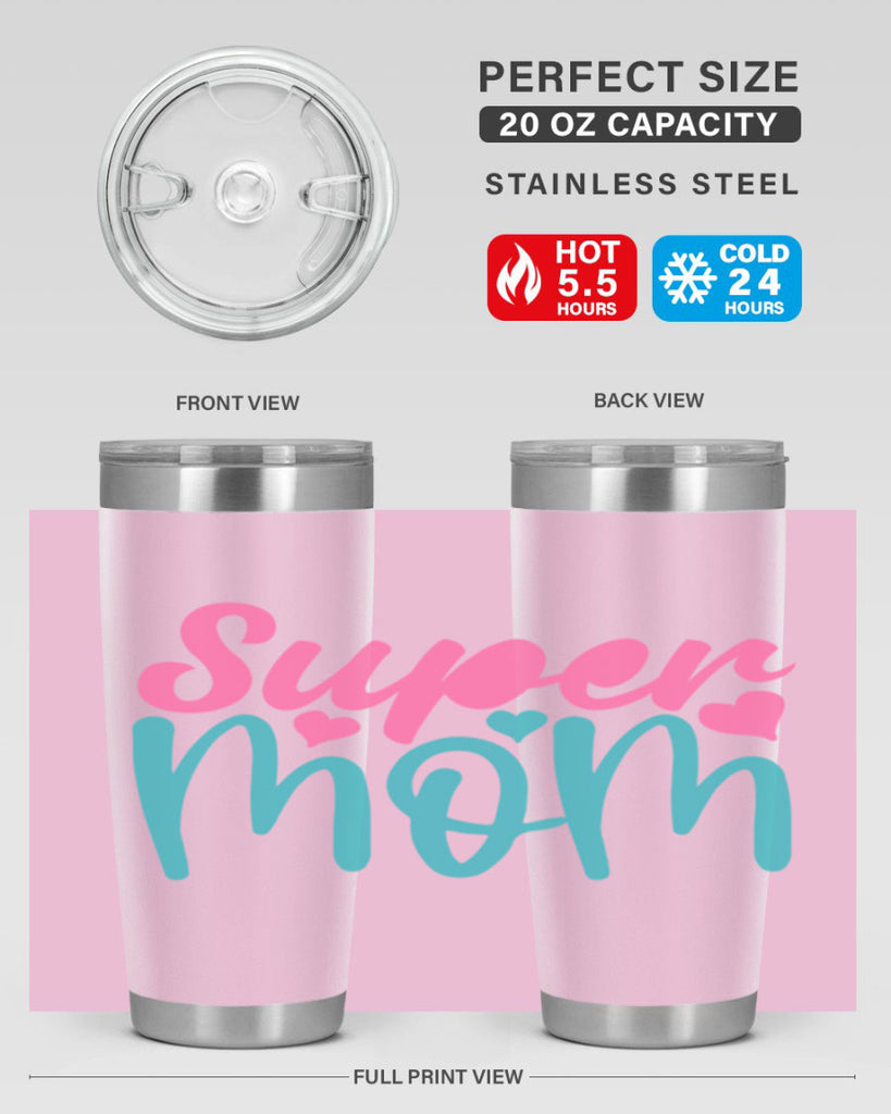 super mom 301#- mom- Tumbler