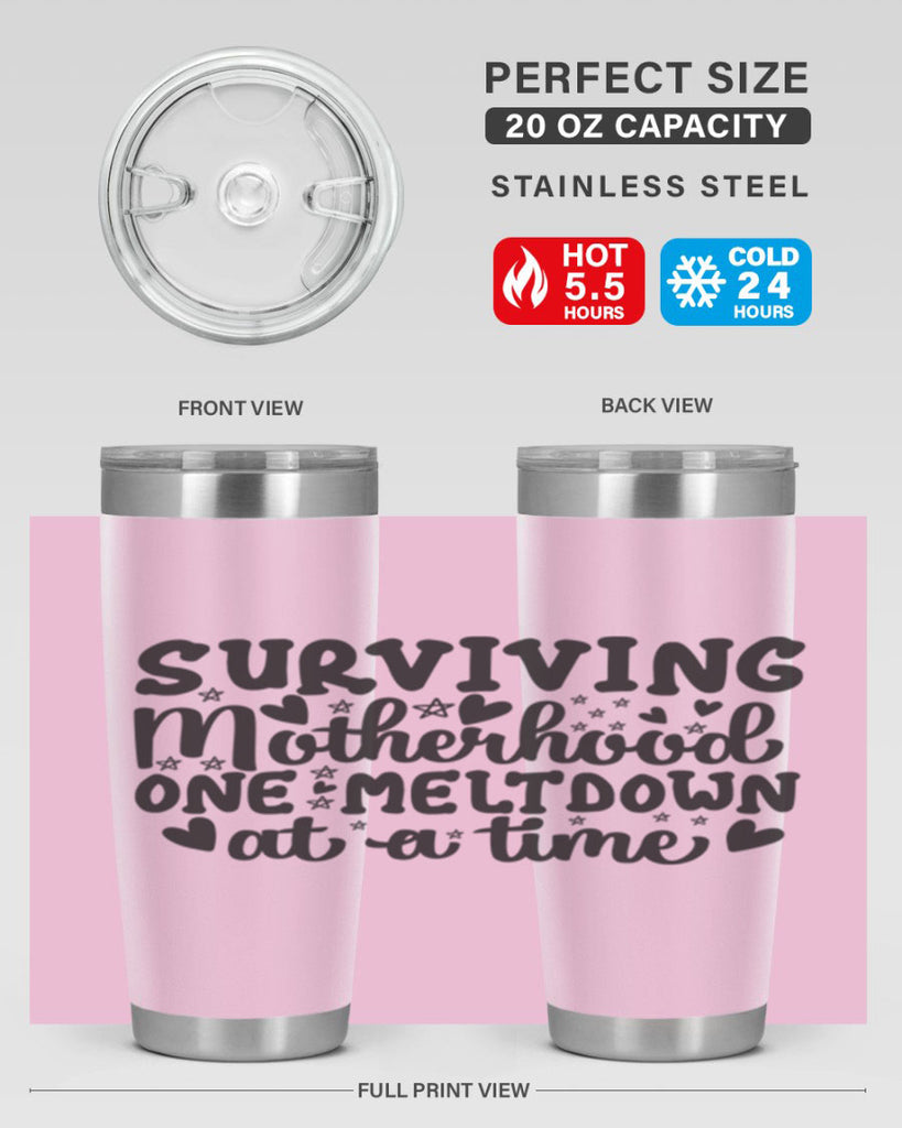 surviving motherhood one meltdown at a time 366#- mom- Tumbler