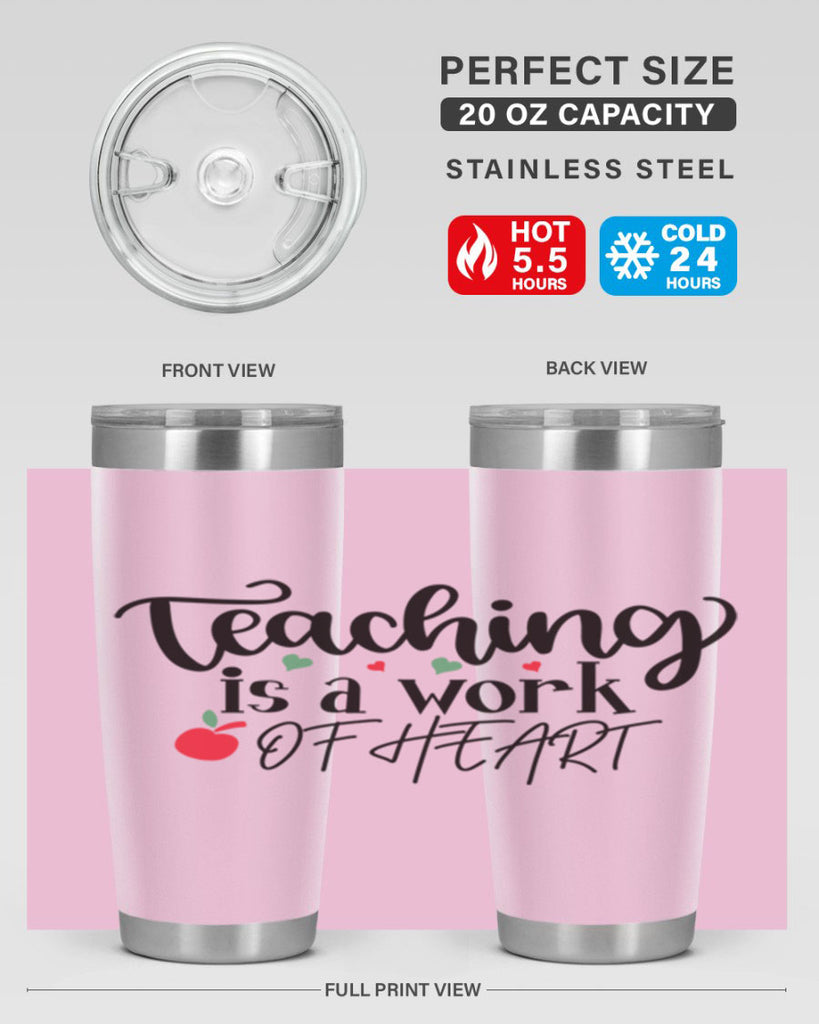 teaching is a work of heart Style 130#- teacher- tumbler