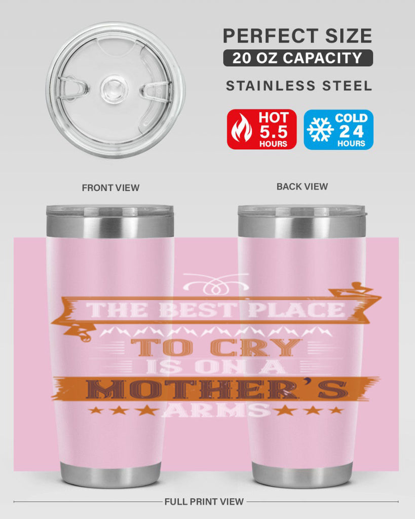 the best place to cry is on a mother’s 58#- mom- Tumbler