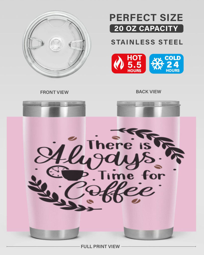 there is always time 21#- coffee- Tumbler