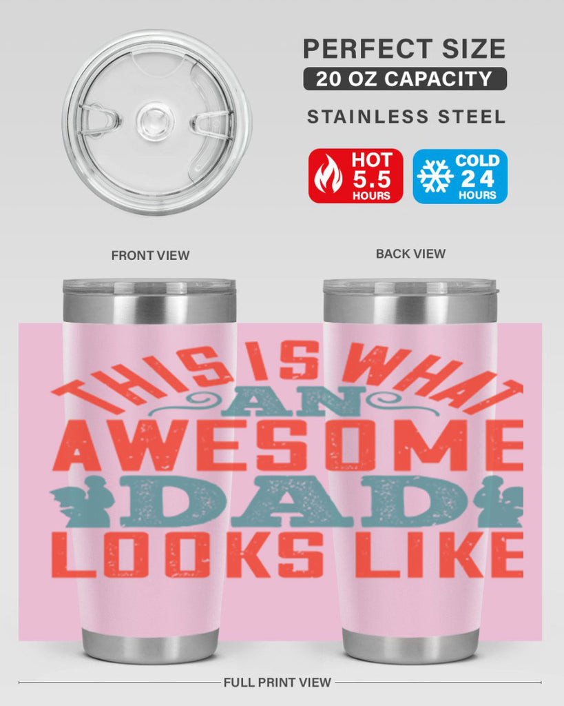 this is what an awesome dad looks like 160#- fathers day- Tumbler