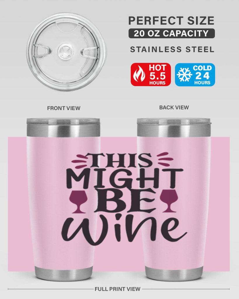 this might be wine 152#- wine- Tumbler