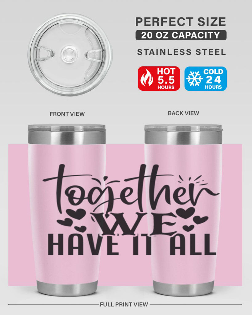 together we have it all 16#- family- Tumbler