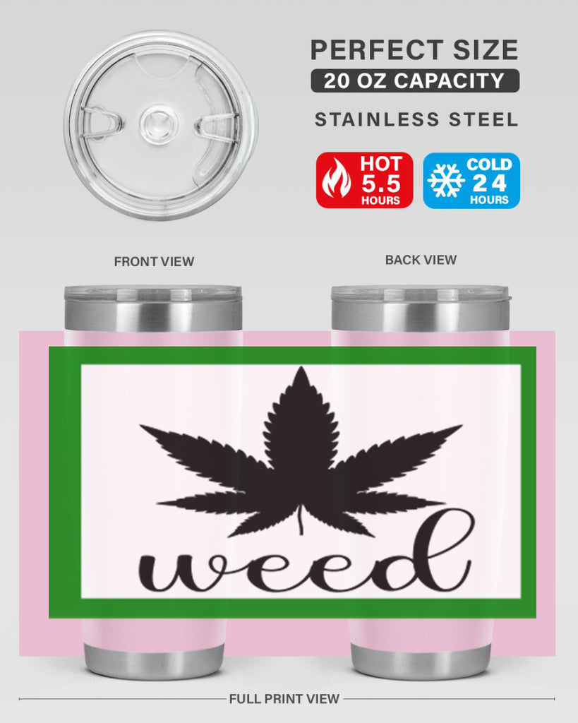 weed art 283#- marijuana- Tumbler