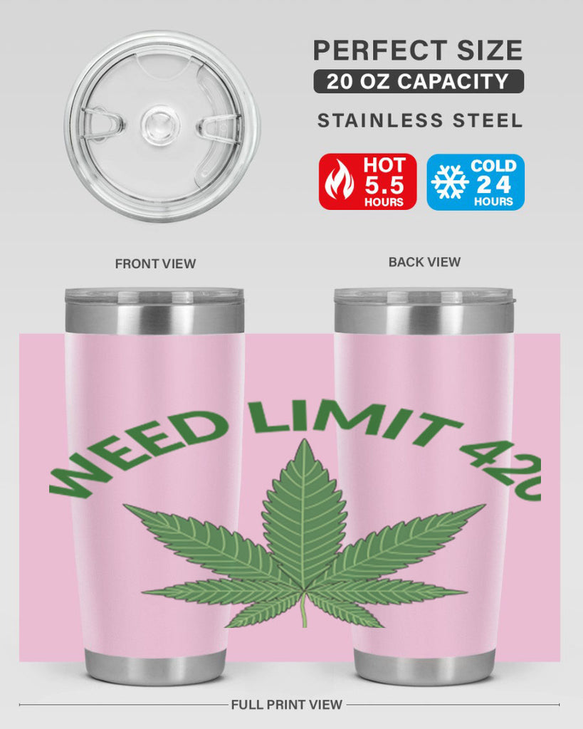 weed limit 420 sd 293#- marijuana- Tumbler