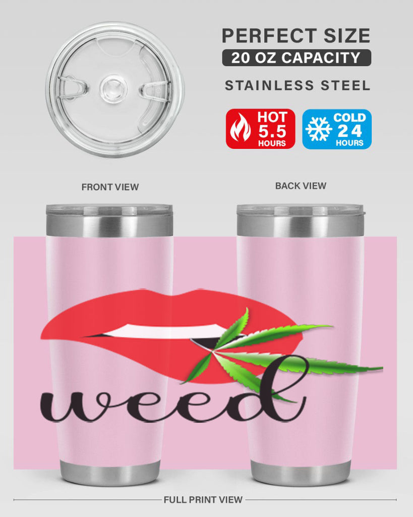 weed lips 297#- marijuana- Tumbler