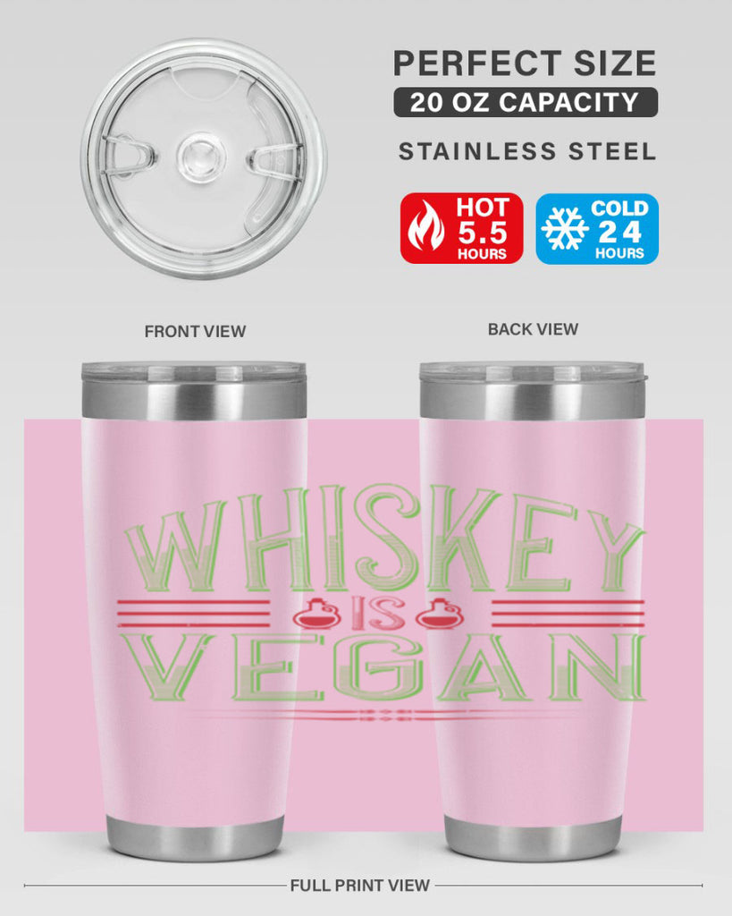 whiskey is vegan 110#- vegan- Tumbler