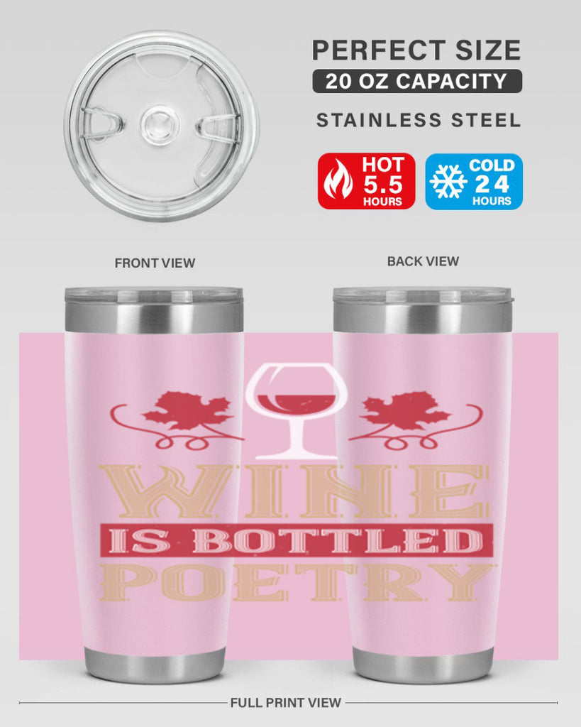 wine is bottled poetry 5#- wine- Tumbler