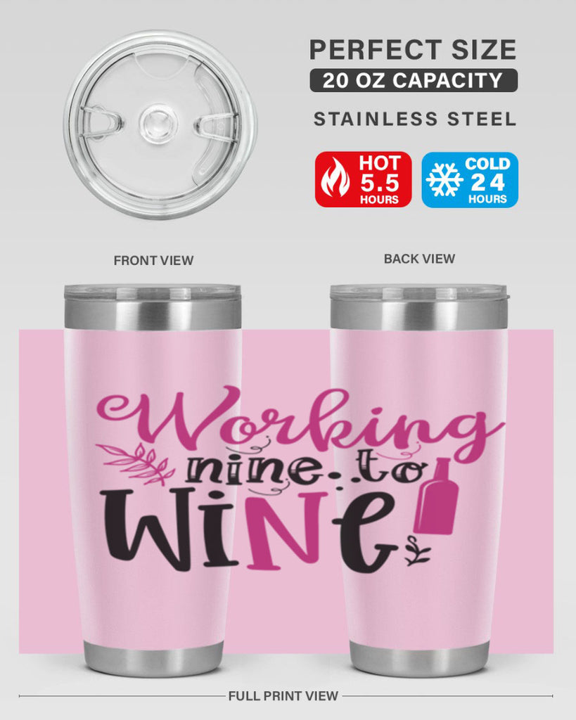 working nine to wine 141#- wine- Tumbler