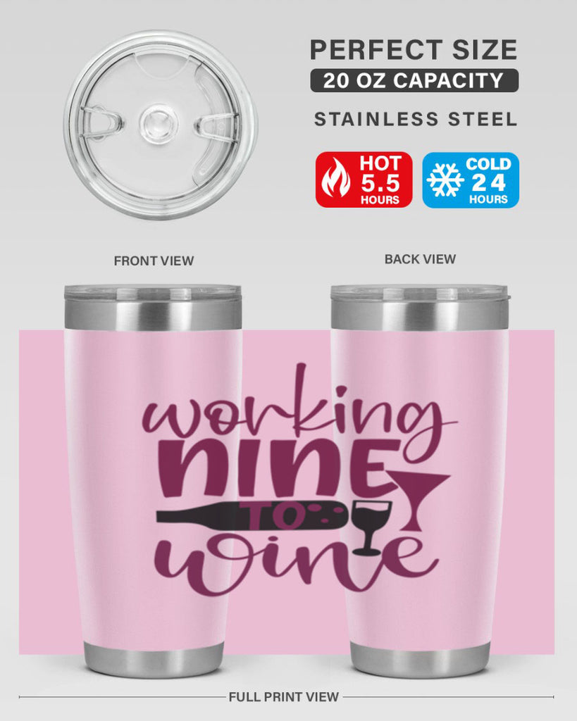 working nine to wine 142#- wine- Tumbler