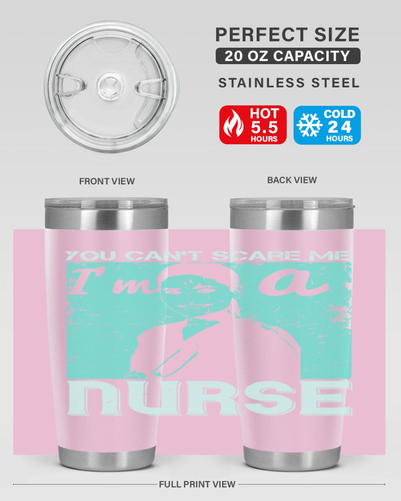 you cant scare me im a nurse Style 8#- medical- tumbler