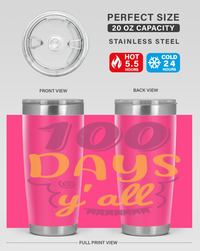 9 days y’all 49#- 100 days of school- Tumbler