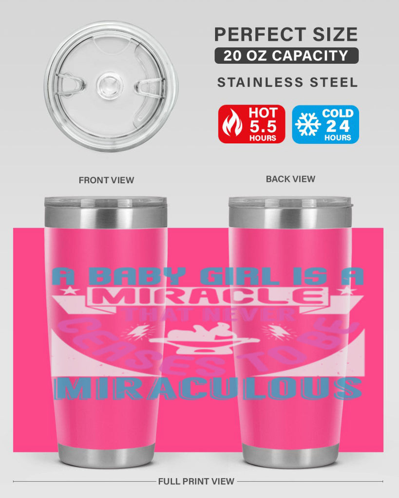 A baby girl is a miracle Style 196#- baby- tumbler