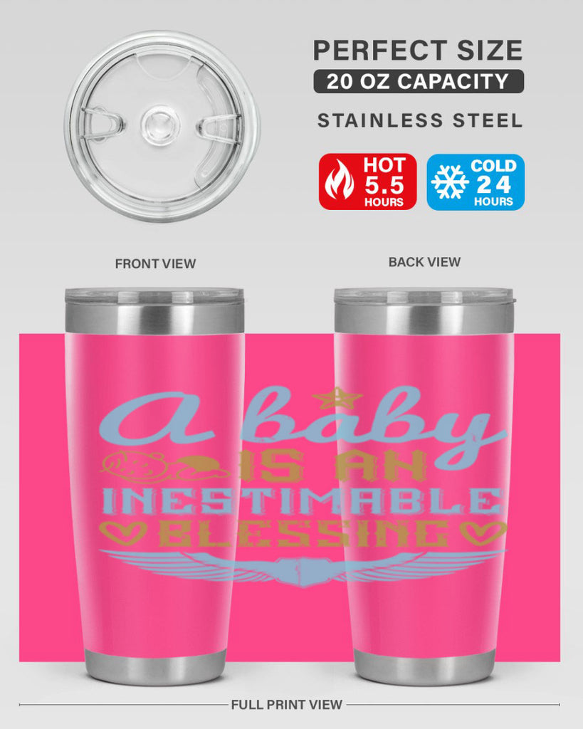 A baby is an inestimable blessing Style 141#- baby- tumbler