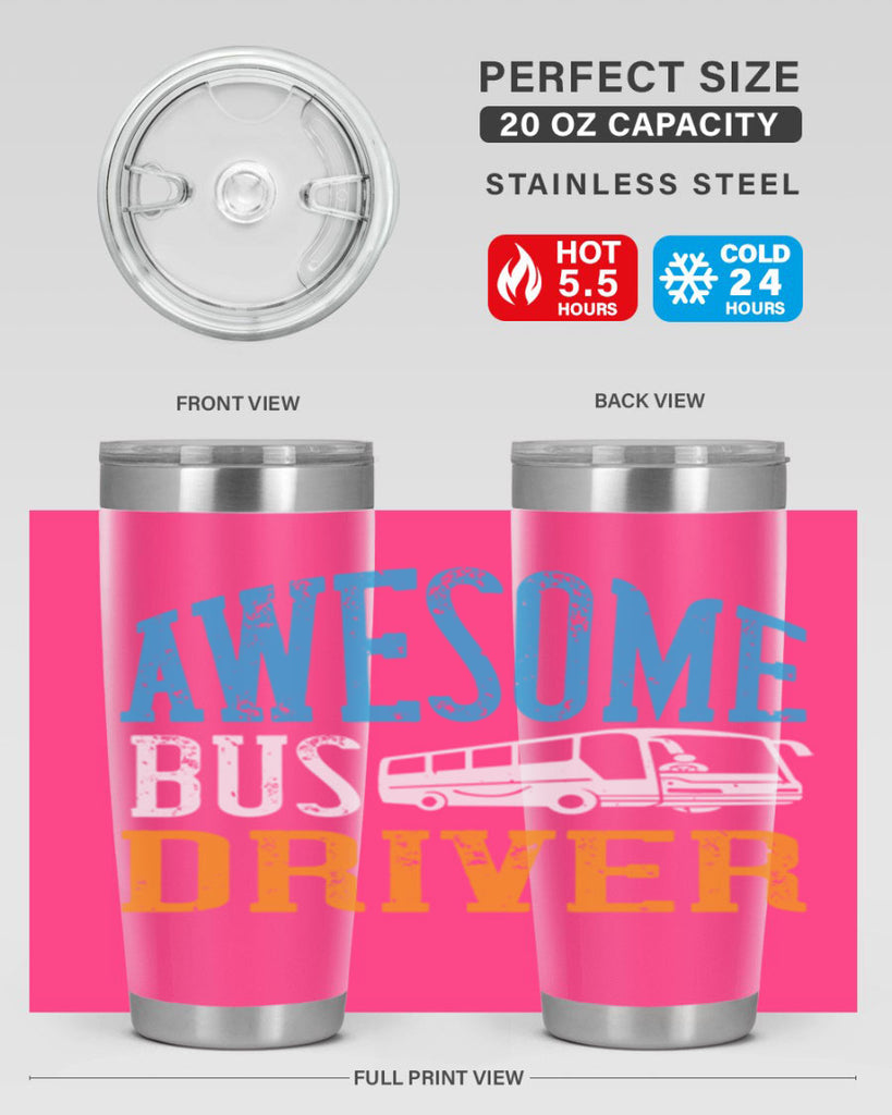 AWESOME BUS DRIVER Style 49#- bus driver- tumbler