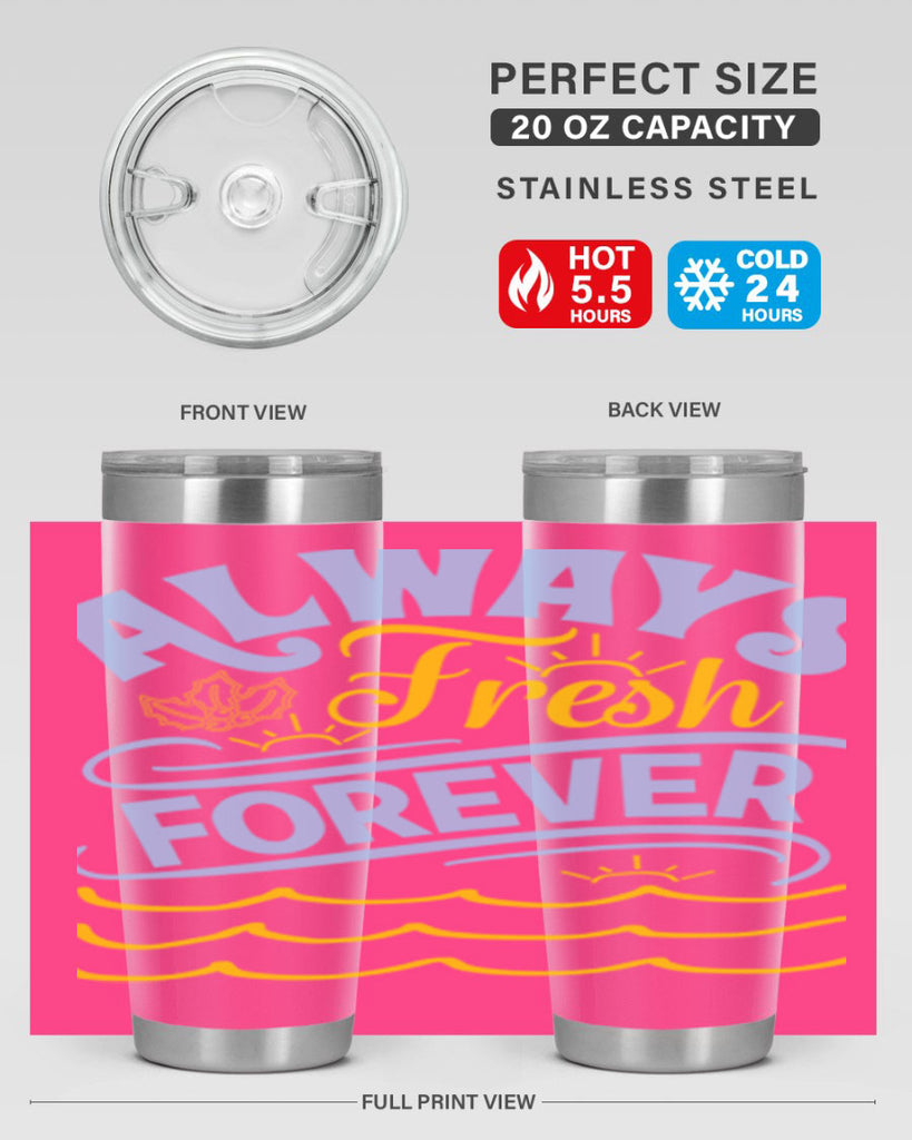 Always fresh forever15#- winter- Tumbler