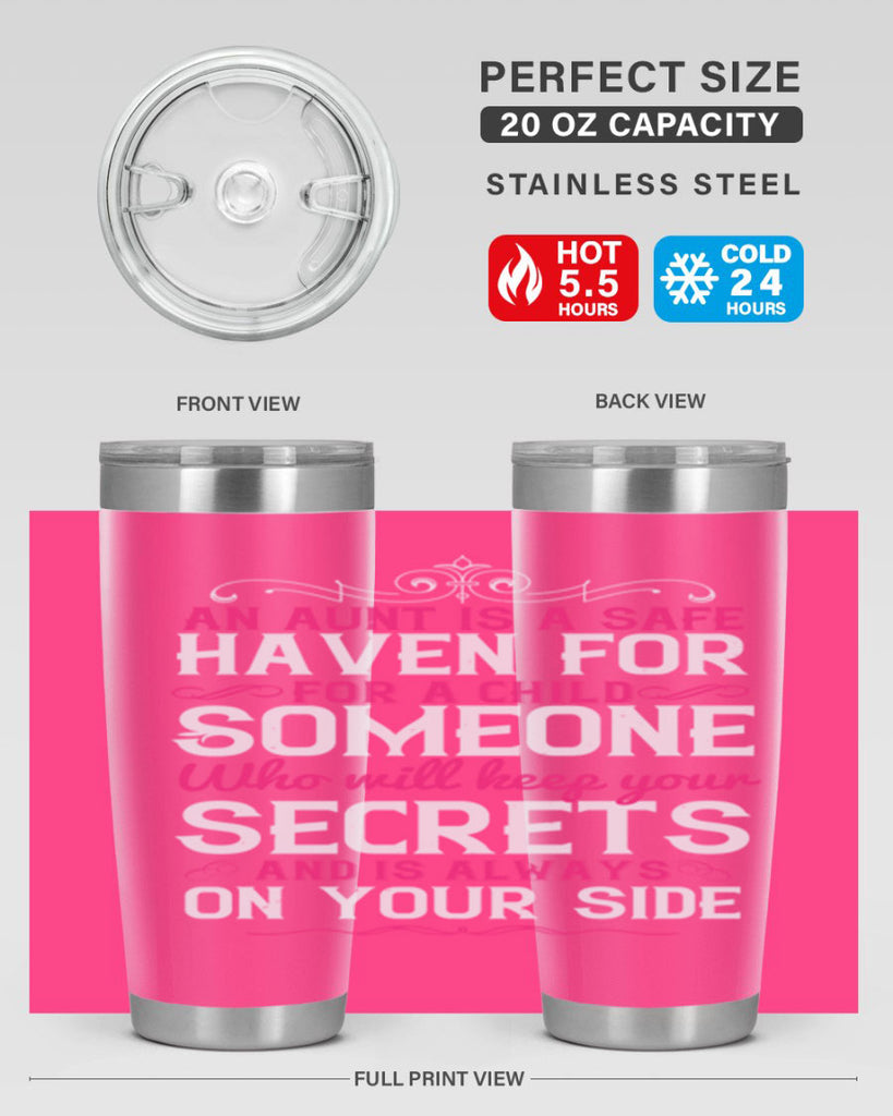 An aunt is a safe haven for a child Someone who will keep your secrets Style 4#- aunt- Tumbler