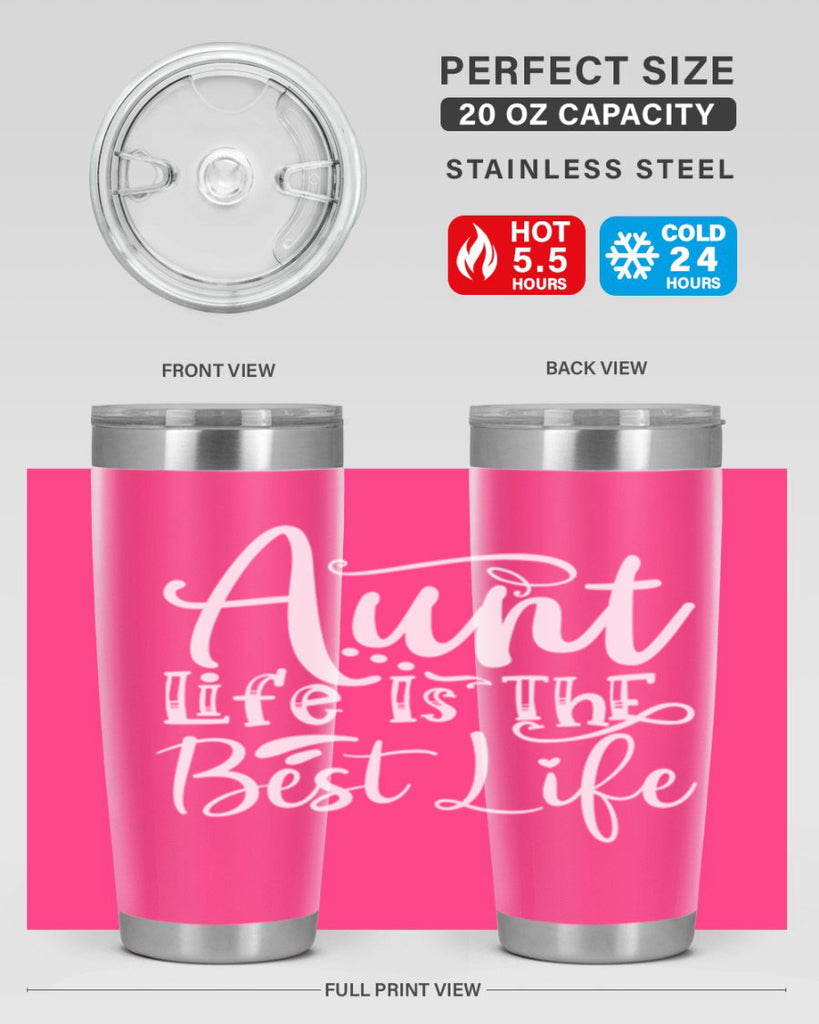 Aunt Life Is The Best Life Style 17#- aunt- Tumbler