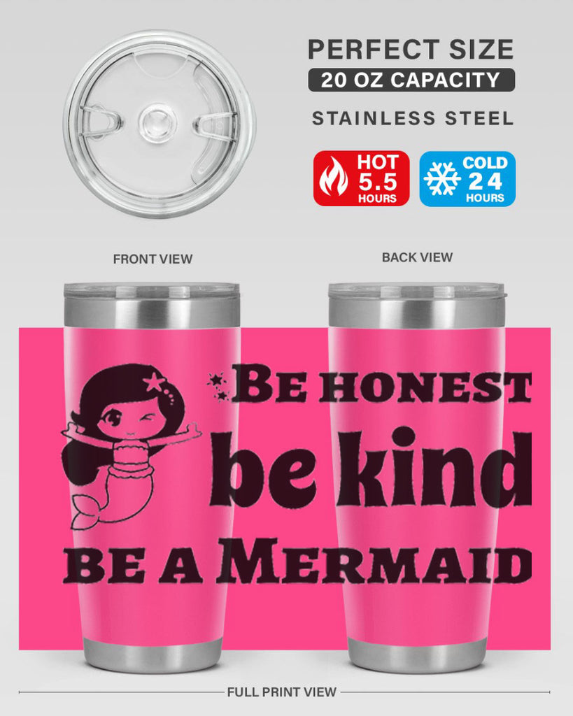 Be honest be kind be 56#- mermaid- Tumbler