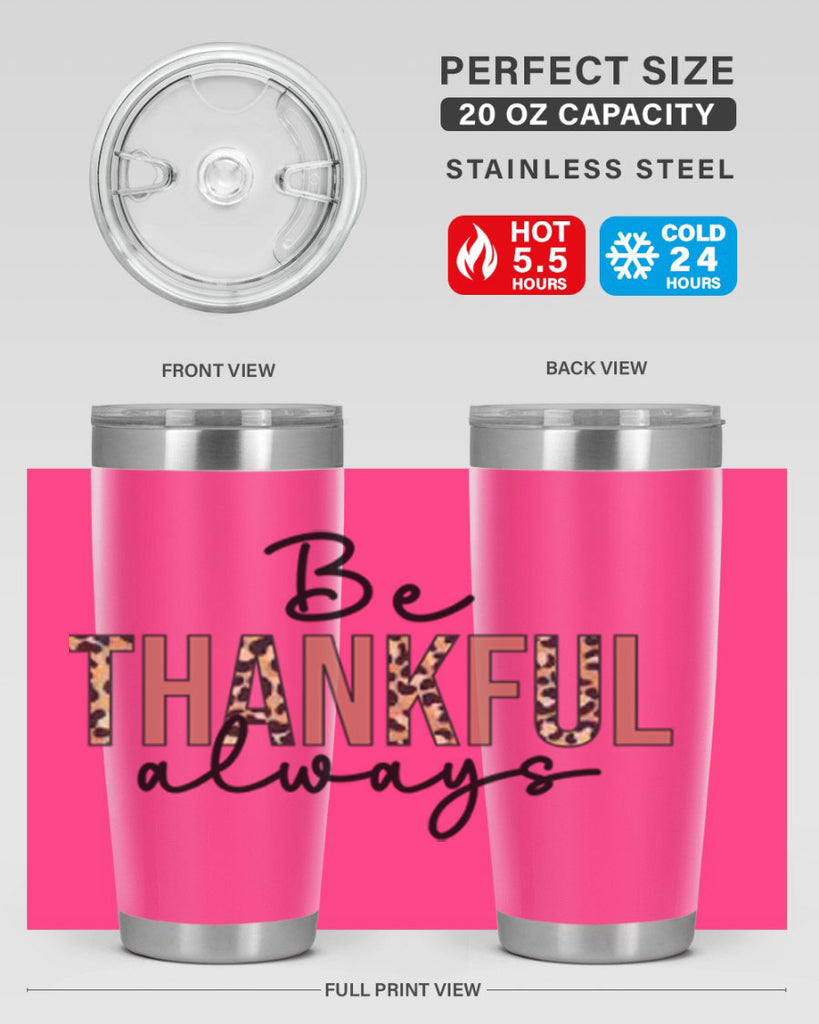 Be thankful always 42#- fall- Tumbler