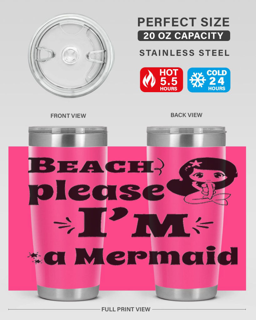 Beach please Im a Mermaid 60#- mermaid- Tumbler