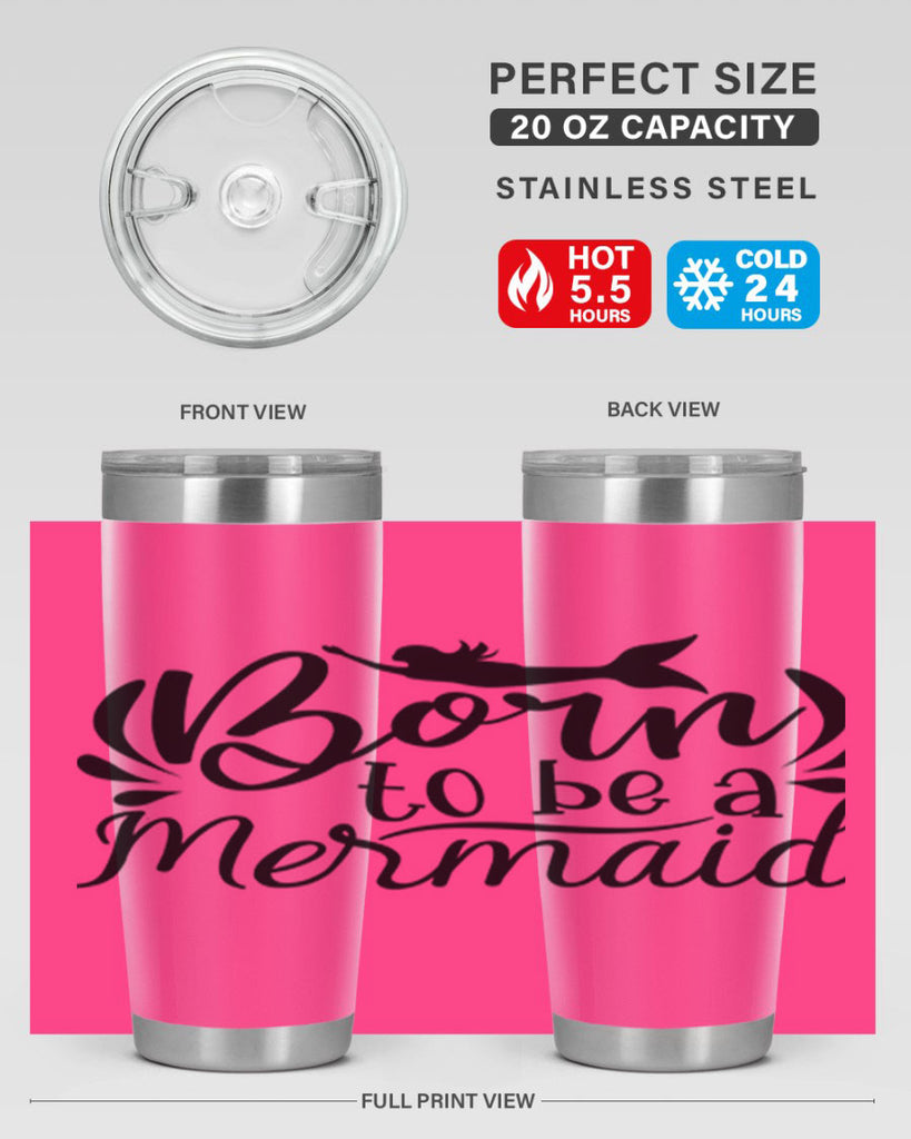 Born To Be A Mermaid 81#- mermaid- Tumbler