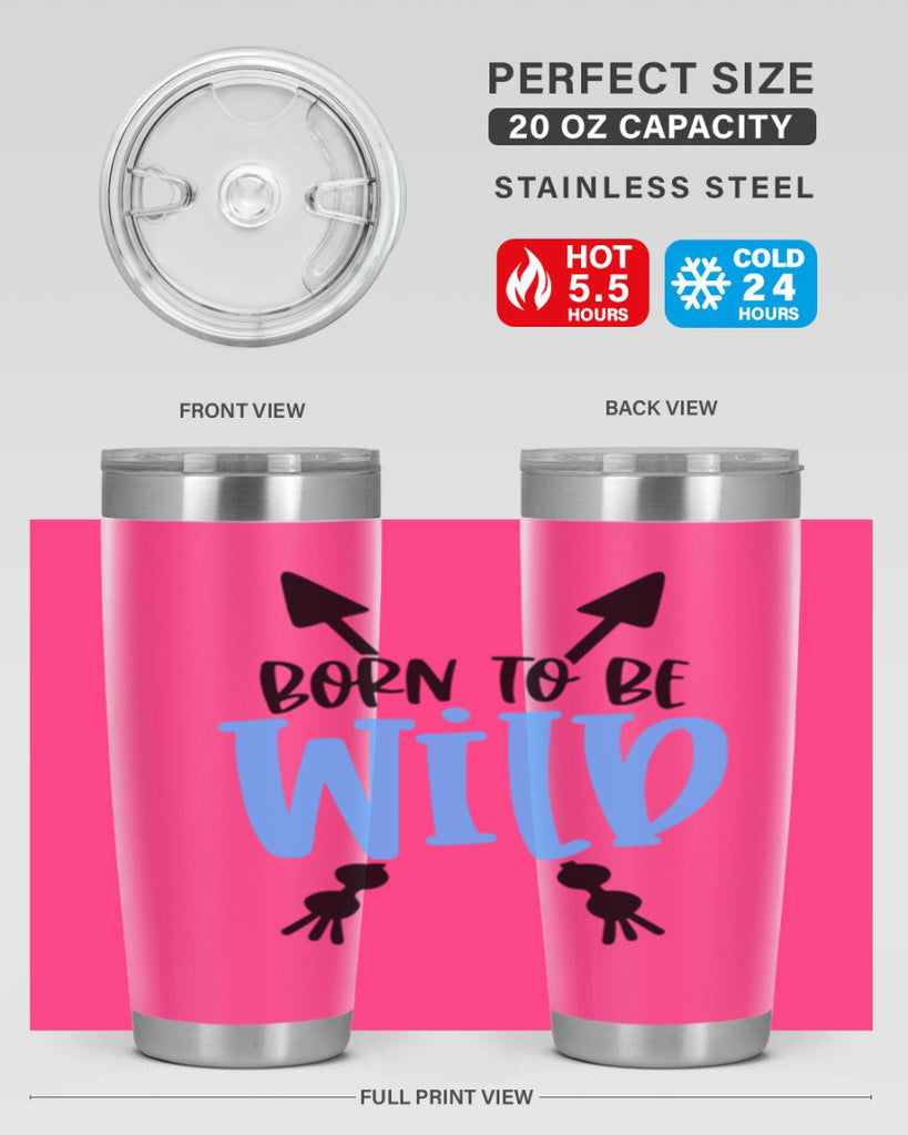 Born To Be Wild Style 109#- baby- tumbler