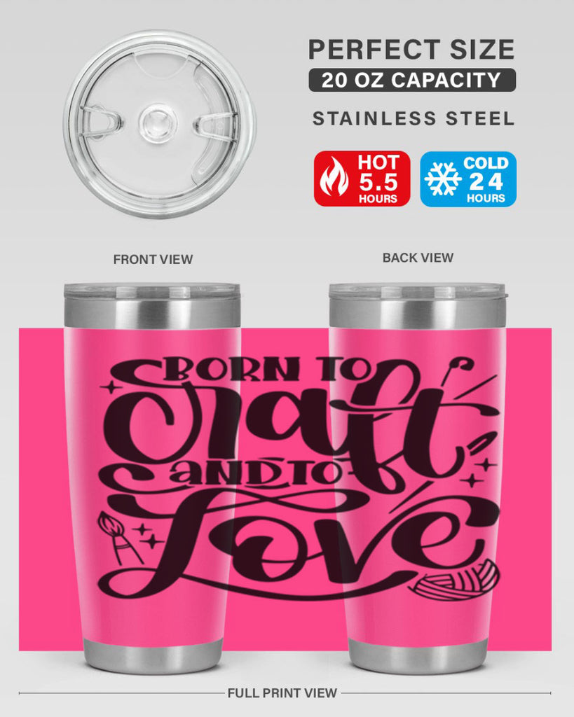 Born To Craft And To Love 46#- crafting- Tumbler