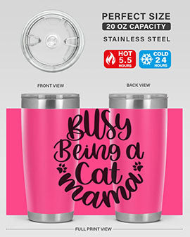 Busy Being A Cat Mama Style 80#- cat- Tumbler